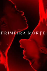 Assistir Primeira Morte online