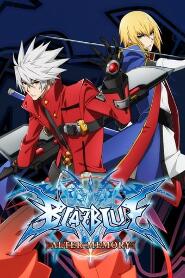 Assistir BlazBlue Alter Memory online