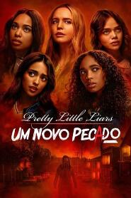 Assistir Pretty Little Liars: Um Novo Pecado online