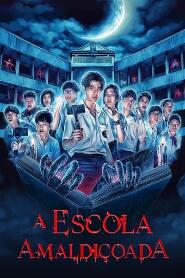 Assistir A Escola Amaldiçoada online