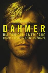 Assistir Dahmer: Um Canibal Americano online