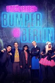 Assistir Pitch Perfect: Bumper in Berlin online