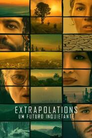 Assistir Extrapolations online