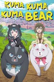 Assistir Kuma Kuma Kuma Bear online