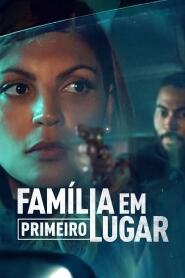 Assistir Família em Primeiro Lugar online