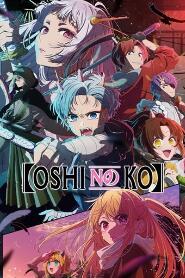 Assistir Oshi no Ko online