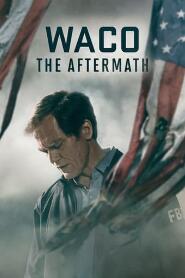 Assistir Waco: The Aftermath online