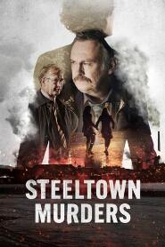 Assistir Steeltown Murders online