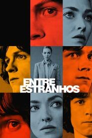 Assistir Entre Estranhos online