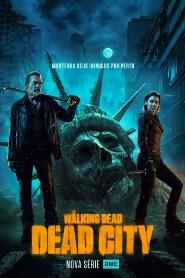 Assistir The Walking Dead: Dead City online