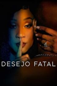 Assistir Desejo Fatal online