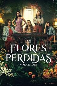 Assistir As Flores Perdidas de Alice Hart online