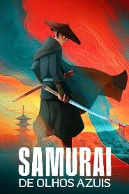 Assistir Samurai de Olhos Azuis online