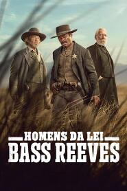 Assistir Homens da Lei: Bass Reeves online