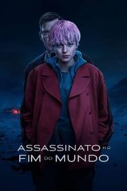 Assistir Assassinato no Fim do Mundo online