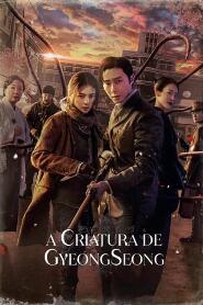 Assistir Gyeongseong Creature online