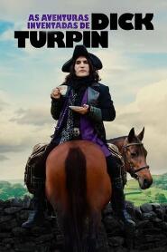 Assistir As Aventuras Inventadas de Dick Turpin online