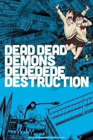 Assistir DEAD DEAD DEMONS DEDEDEDE DESTRUCTION online