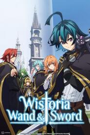 Assistir Wistoria: Wand and Sword online