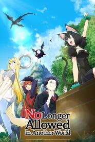 Assistir No Longer Allowed in Another World online