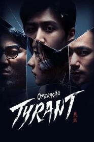 Assistir Operação Tyrant online