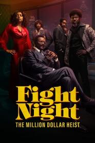 Assistir Fight Night: The Million Dollar Heist online