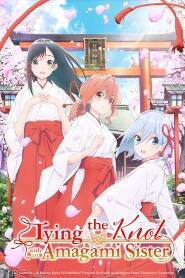 Assistir Tying the Knot with an Amagami Sister online