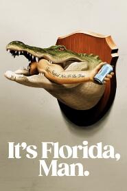 Assistir It's Florida, Man. online