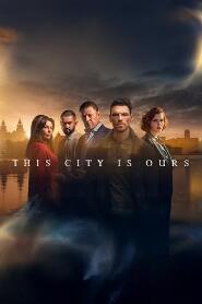 Assistir This City Is Ours online
