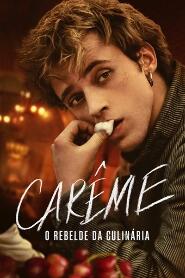Assistir Carême - O Rebelde da Culinária online
