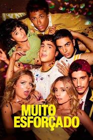 Assistir Muito Esforçado online
