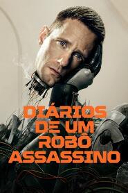 Assistir Diários de um Robô-Assassino online
