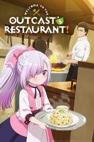 Assistir Welcome to the Outcast's Restaurant! online