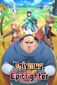 Assistir Uglymug, Epicfighter online