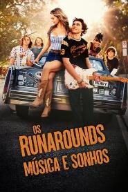 Assistir Os Runarounds: Música e Sonhos online