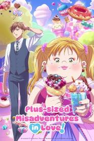 Assistir Plus-sized Misadventures in Love! online