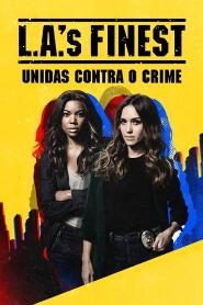 Assistir L.A.'s Finest: Unidas contra o Crime online