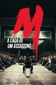 Assistir M - À Caça de um Assassino online