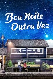 Assistir Boa Noite, Outra Vez online