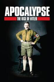 Assistir Apocalypse: The Rise of Hitler online