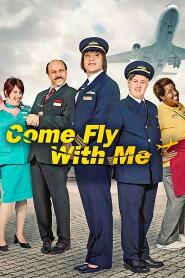 Assistir Come Fly with Me online