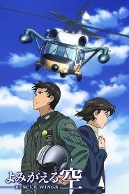 Assistir Yomigaeru Sora: Rescue Wings online