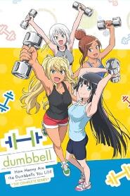 Assistir Dumbbell Nan Kilo Moteru? online