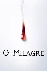 Assistir O Milagre online