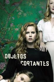 Assistir Objetos Cortantes online