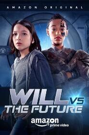 Assistir Will Vs. The Future online