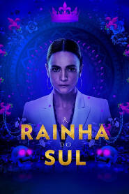 Assistir A Rainha do Sul online