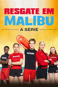 Assistir Resgate em Malibu - A Série online