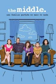 Assistir The Middle: Uma Família Perdida no Meio do Nada online