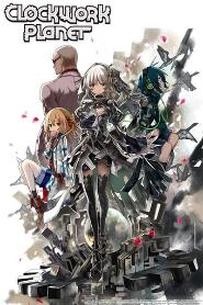 Assistir Clockwork Planet online